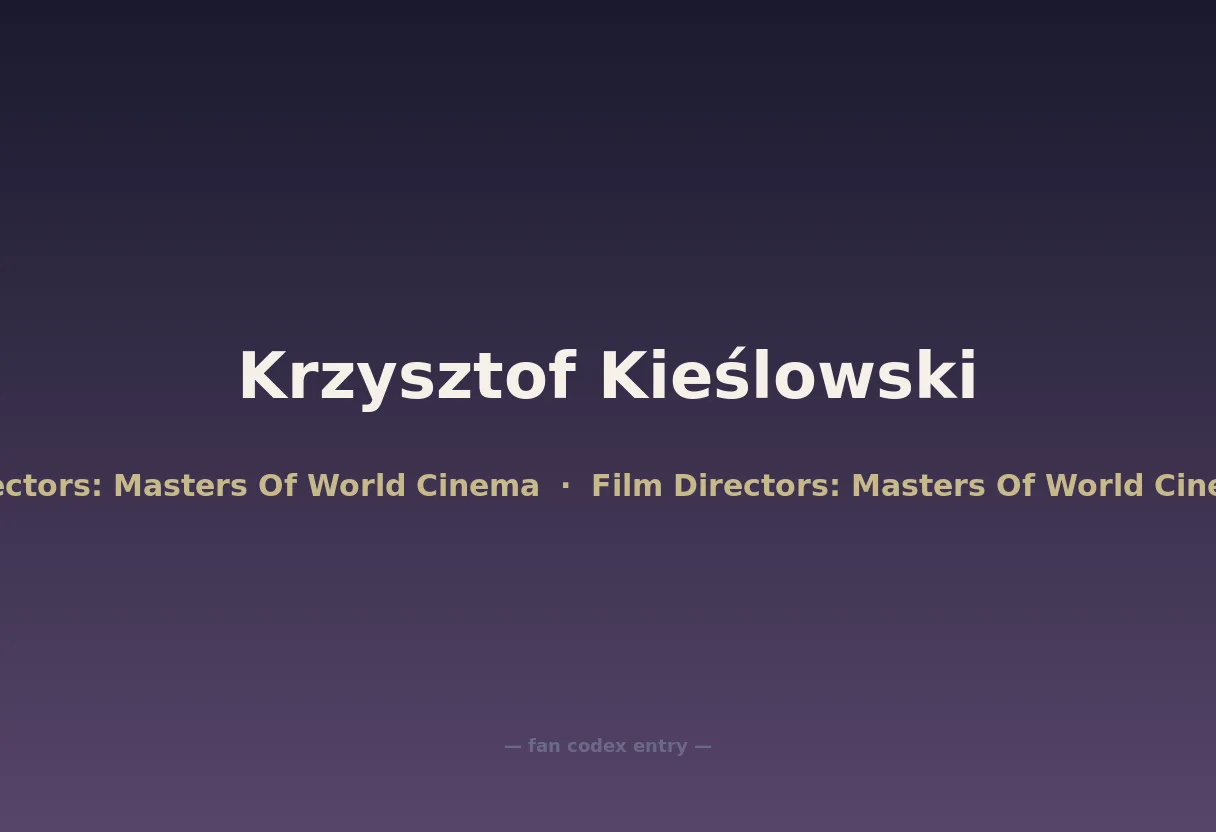 Krzysztof Kieślowski